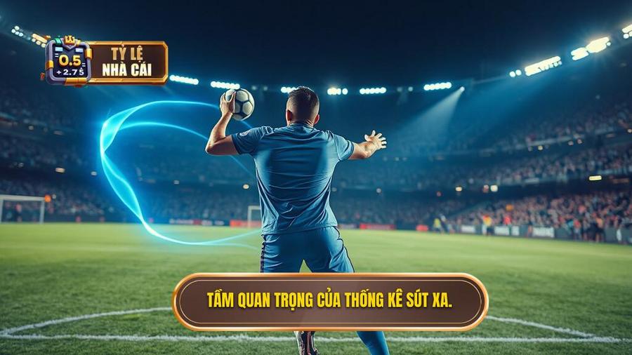 1. Tầm quan trọng của thống kê sút xa.